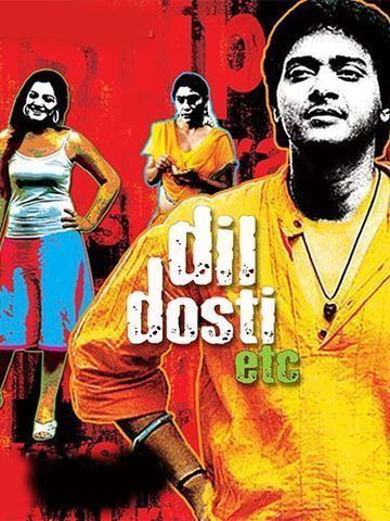 Dil Dosti Etc